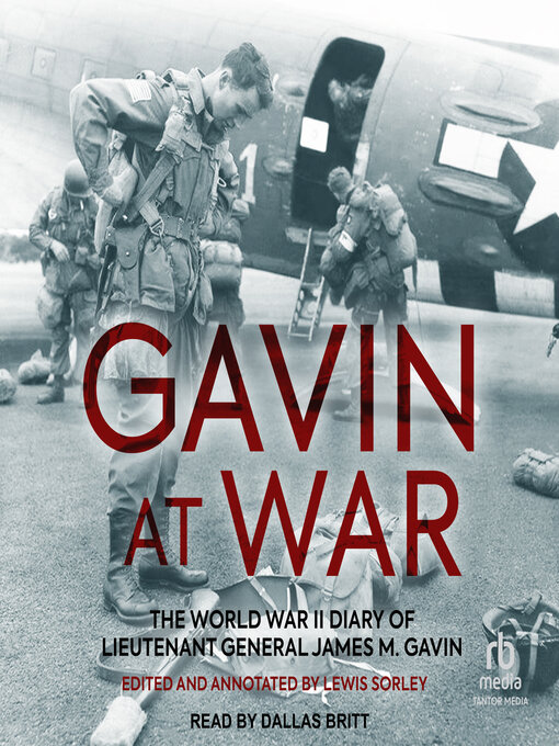 Title details for Gavin at War by Lewis Sorley - Available